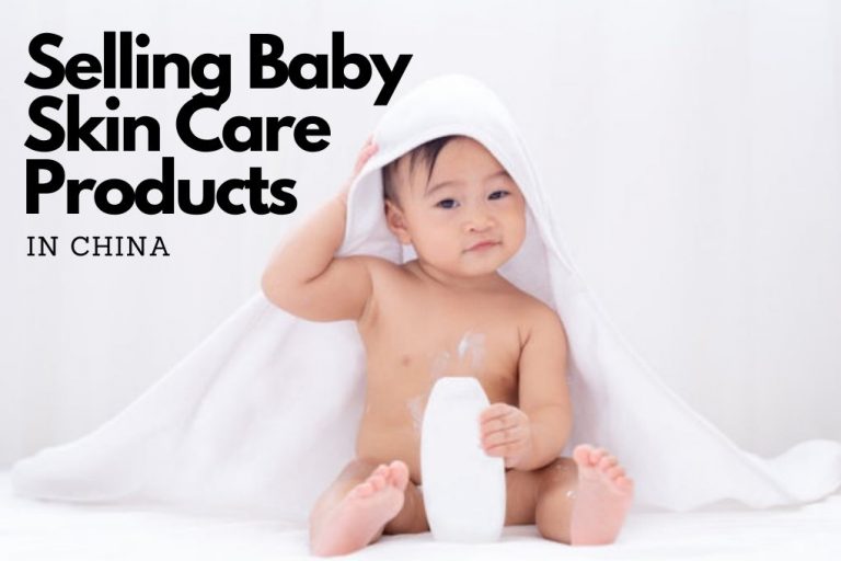 How to Sell Baby Skincare Products in China