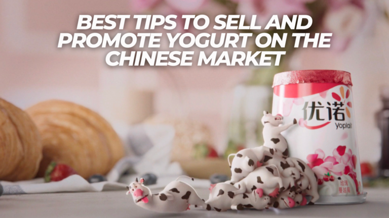 Best Tips to Sell and Promote Yogurt on the Chinese Market